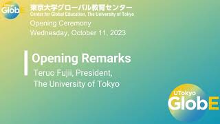 Opening Remarks Teruo Fujii President UTokyo [upl. by Navlys800]