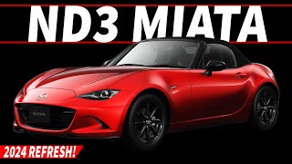 Heres EVERY Upgrade for the Refreshed 2024 quotND3quot MX5 Miata  LETS GO [upl. by Aneral]