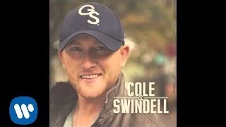 Cole Swindell  I Just Want You Official Audio [upl. by Dody]