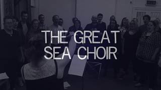 The Great Sea Choir [upl. by Eiluj]