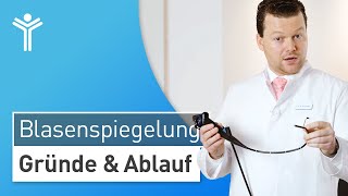 Blasenspiegelung Das kommt auf Sie zu  Gründe und Ablauf der Zystoskopie [upl. by Tann530]