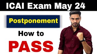 CA Exam Postponed latest news may 24 CA Inter exam postponed 2024  ICAI Exam postponed may 24 [upl. by Ztnaj]