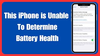 How To Fix This iPhone is Unable To Determine Battery Health  Important Battery Message [upl. by Im]