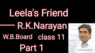 Leelas Friend by Krishna sirWBBoard class 11RKNarayanPart 1 [upl. by Elrem866]