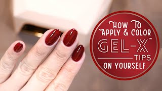 How to Apply and Color Aprés GelX Tips on Yourself [upl. by Dowlen366]