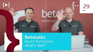 Betatalks 29  Azure Functions whats new [upl. by Juliet126]