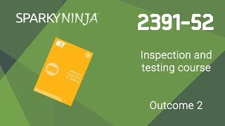 239152 Inspection and testing course  Outcome 2 [upl. by Tybie]