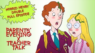 Parents Evening  Teacher Talk  Horrid Henry DOUBLE Full Episodes [upl. by Ariam137]