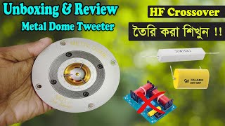 Premium Quality Tweeter Unboxing amp Review  HF Crossover Tutorial [upl. by Luigino]