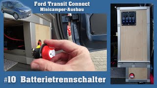 Ford Transit Connect MinicamperAusbau 10 ⚡Einbau Batterietrennschalter [upl. by Uot880]