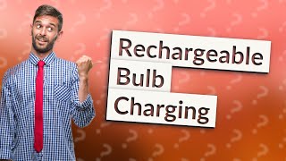 How do rechargeable light bulbs charge [upl. by Aytac947]