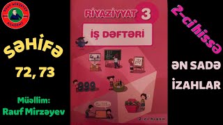 İş dəftəri 3cü sinif səh 72 73  2ci hissə  raufmirzeyev riyaziyyat namazov ibtidaisinif [upl. by Rebmyk]