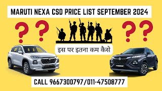 MARUTI NEXA CSD PRICE LIST SEPTEMBER 2024 NEW GRAND VITARA  CIAZ  AROUSE AUTOMOTIVE [upl. by Phyllida]