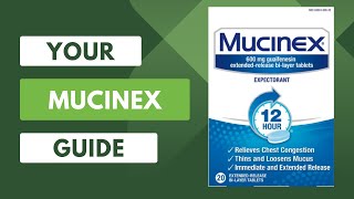 Mucinex Your Ultimate Guide  How It Works Side Effects and Usage [upl. by Bamby]