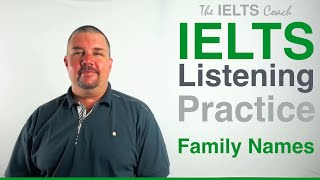 IELTS Listening Practice  Spelling Test  Family Names [upl. by Dorene]