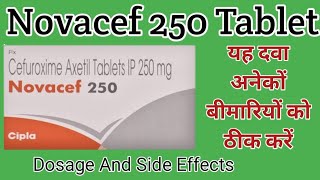 Novacef 250 Tablet Uses  Cefuroxime Axetil Tablets ip 250 mg  Dosage And Side Effects [upl. by Kacey]