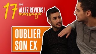 OUBLIER SON EX  Allez Reviens 17 [upl. by Pollie]