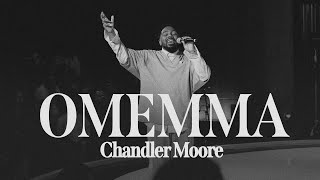 Omemma  Chandler Moore  Live In Los Angeles Official Music Video [upl. by Ajed]