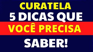 5 DICAS QUE VOCÊ PRECISA SABER SOBRE CURATELA [upl. by Idnod]