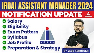 IRDAI Assistant Manager Notification 2024 Update  IRDAI Grade A Salary Exam Pattern Syllabus [upl. by Rahab]