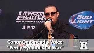 Conor McGregor Explains UFC 189 Walkout With Sinéad O’Connor amp Why Her Music Means So Much To Him [upl. by Fem344]