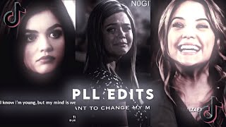 Pll Edits 1  TikTok Compilation [upl. by Trubow]