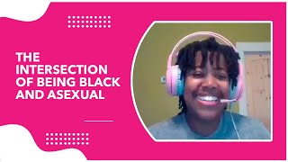 TSF Asexual Interview Series Brianna  The Intersection Of Being Black amp Ace [upl. by Enar162]