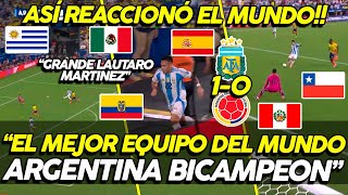 PRENSA MUNDIAL SE RINDE  ARGENTINA CAMPEÓN DE AMERICA ¡ESTE ES EL MEJOR EQUIPO DEL MUNDO [upl. by Federico]