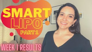 MY SMARTLIPO JOURNEY  WHAT TO EXPECT amp TIPS  Week 1  Before amp After  Mauricette Diaz [upl. by Osman]