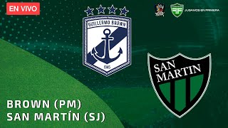 BROWN DE PUERTO MADRYN vs SAN MARTIN SJ  RELATO EMOCIONANTE  PRIMERA NACIONAL [upl. by Annayar]