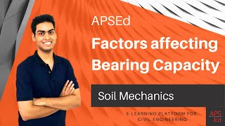 Factors Affecting Bearing Capacity of Soils  Soil Mechanics [upl. by Iverson355]