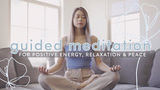 Guided Meditation for Positive Energy Relaxation Peace 🌤 [upl. by Allyson261]