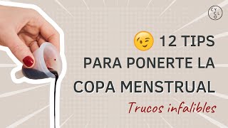 12 TIPS PARA PONERTE LA COPA MENSTRUAL [upl. by Anuaek]