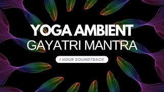 Gayatri Mantra 108 Times  Yoga Meditation [upl. by Royal]