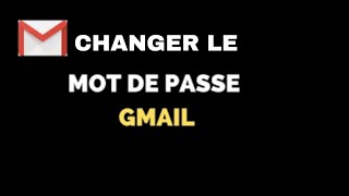 Comment changer facilement votre mot de passe Gmail❓🔧 [upl. by Jerrol]