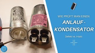 Kondensator messen  Anlaufkondensator prüfen  Defekt vs Intakt im Vergleich [upl. by Payton355]