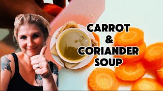 Carrot and Coriander Soup A Cozy Classic Thumbs Up [upl. by Yettie364]