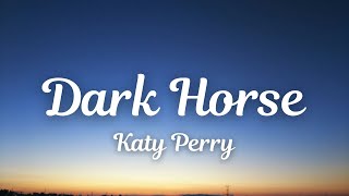 Katy Perry  Dark Horse Lyrics ft Juicy J [upl. by Anelak538]