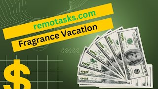 Remotask Fragrance Vacation [upl. by Noedig]