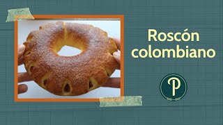 Roscón colombiano de bocadillo y arequipe  PanPillón  Taller de Panadería [upl. by Stroup]