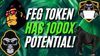 FEG TOKEN HAS 1000X POTENTIAL FEG TOKEN IS GROWING STRONGER EVERYDAY FEGARMY UPDATE [upl. by Dnalyram]