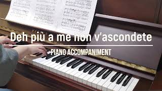 Deh più a me non vascondete  Piano Accompaniment [upl. by Takara]