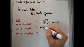 Vector Calculus for Electromagnetism 11  The Nabla Operator 22 [upl. by Noirrad]