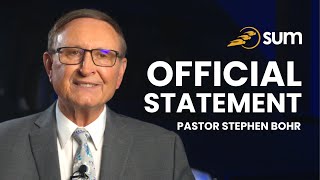 Official Statement  Pastor Stephen Bohr [upl. by Snodgrass508]