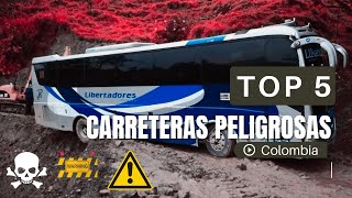 ⚠️ 🔞 Las 5 CARRETERAS más PELIGROSAS de Colombia ¡La 1 es de las peores del Mundo😱 [upl. by Harrat]