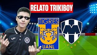 🔴 TIGRES SE LLEVA AL MONTERREY CLÁSICO REGIO LIGA MX APERTURA 2023 JORNADA 9  RELATO ÉPICO [upl. by Tootsie]