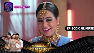 Ishq Ki Dastaan Naagmani  EP185 Part 2  Episodic Glimpse  Dangal TV [upl. by Hildagard786]