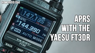 Setting up APRS on the Yaesu FT3DR FT5DR Handheld Transceiver  Ham Radio QampA [upl. by Swetlana519]