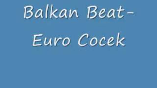 Balkan Beat Euro Cocek Балкан Чочек [upl. by Anatole723]