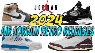 Every Nike Air Jordan Retro Release For 2024 [upl. by Neelhsa111]